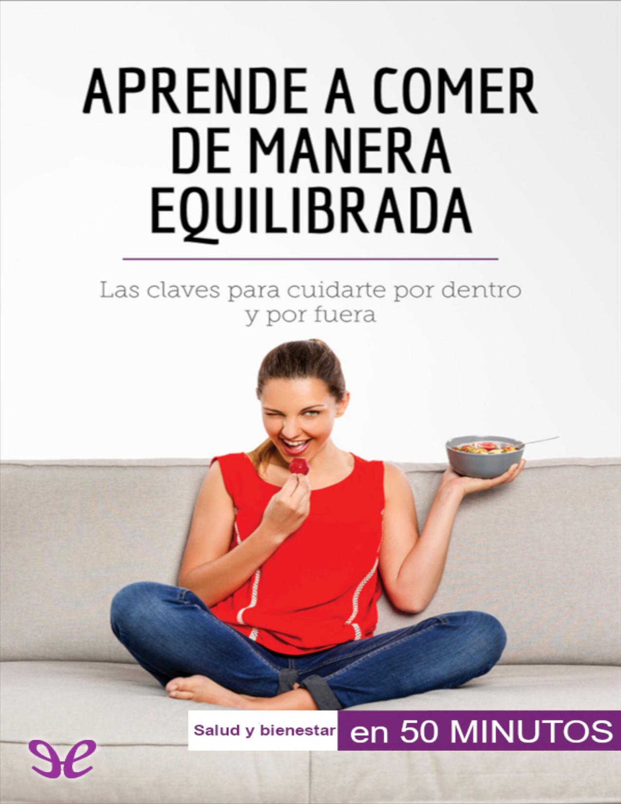 Aprende a comer de manera equilibrada de Veronique Decarpentrie, portada del libro
