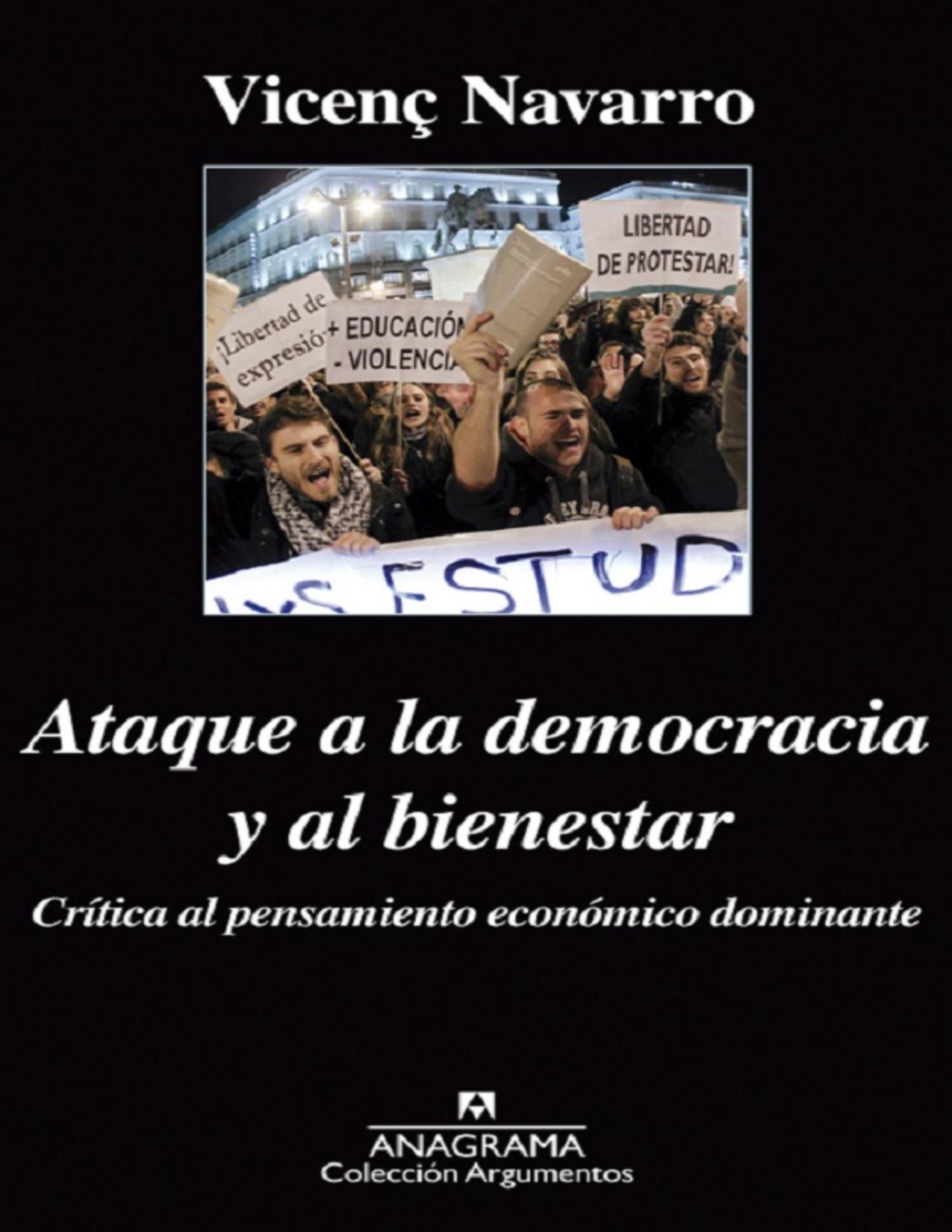 Ataque a la democracia y al bienestar de Vicenc Navarro, portada del libro