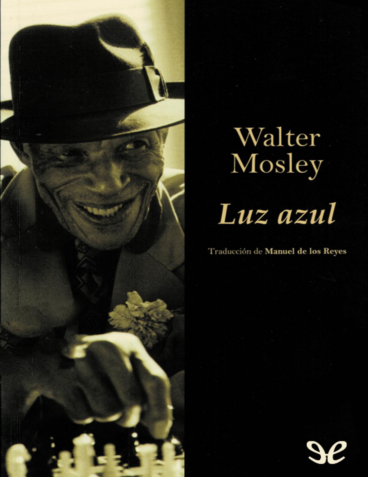 Luz azul de Walter Mosley, portada del libro