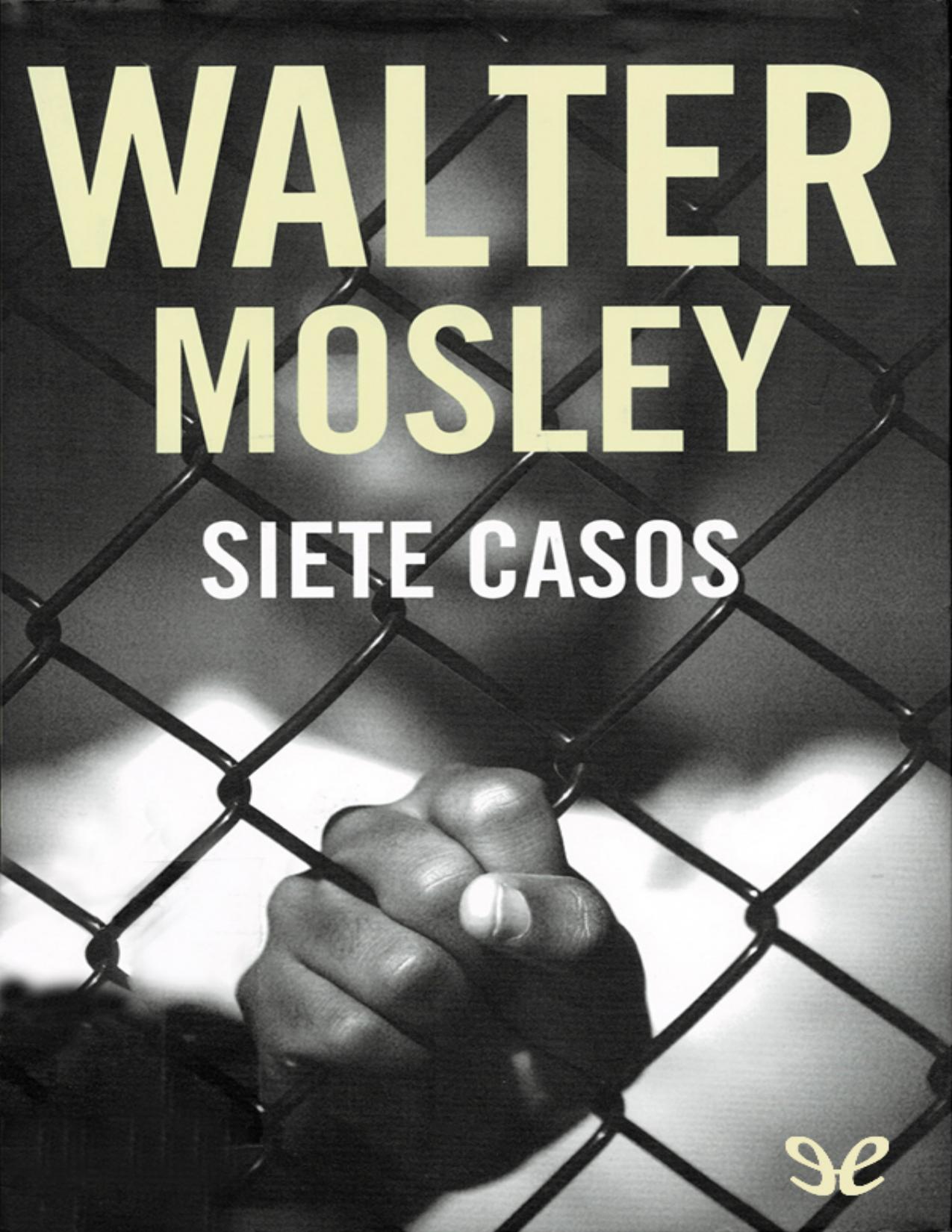 Siete casos de Walter Mosley, portada del libro