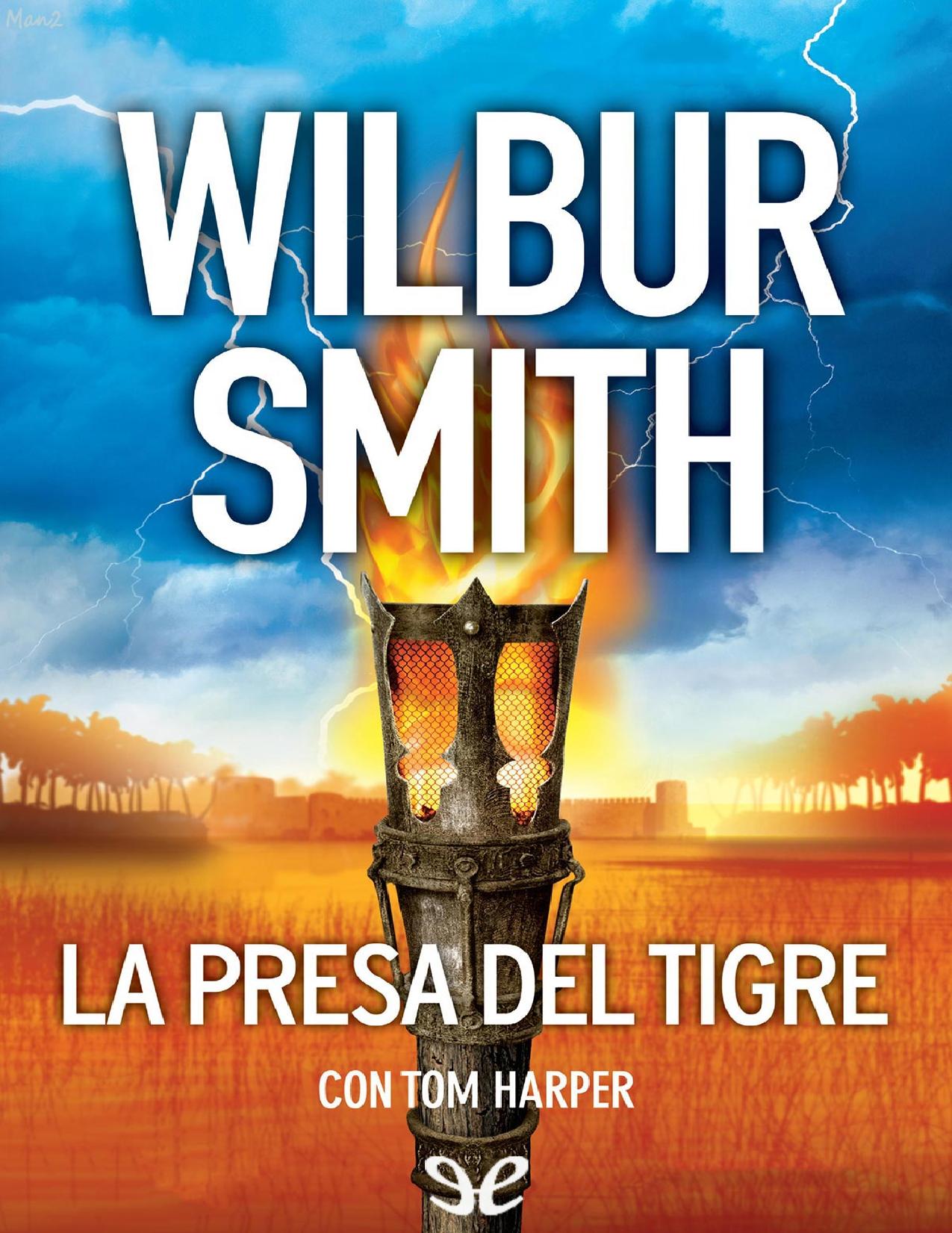 La presa del tigre de Wilbur Smith, portada del libro