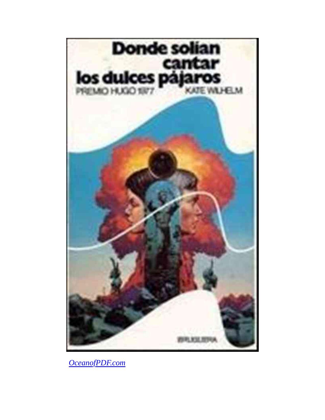 Donde solían cantar los dulces pájaros de Wilhelm Kate, portada del libro
