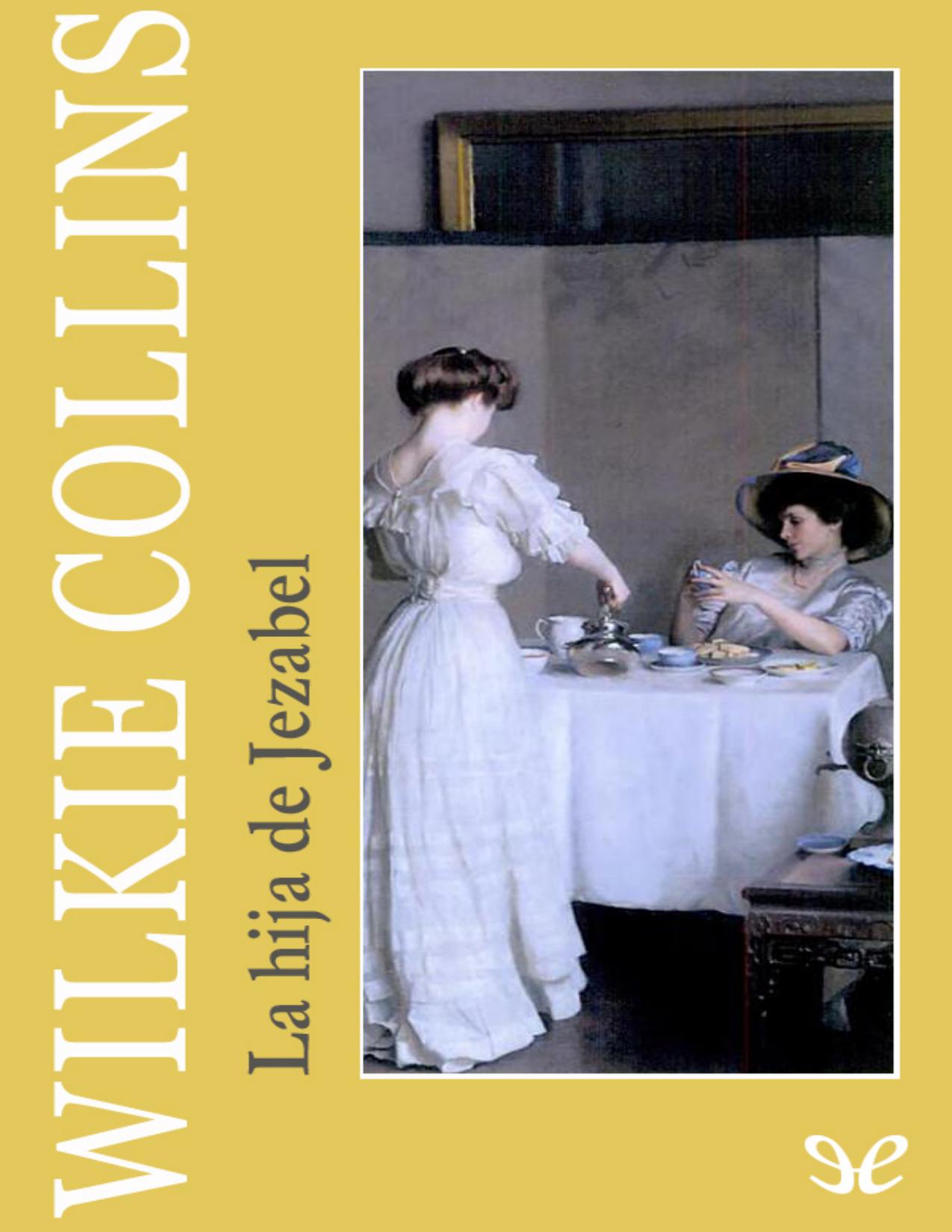 La hija de Jezabel de Wilkie Collins, portada del libro