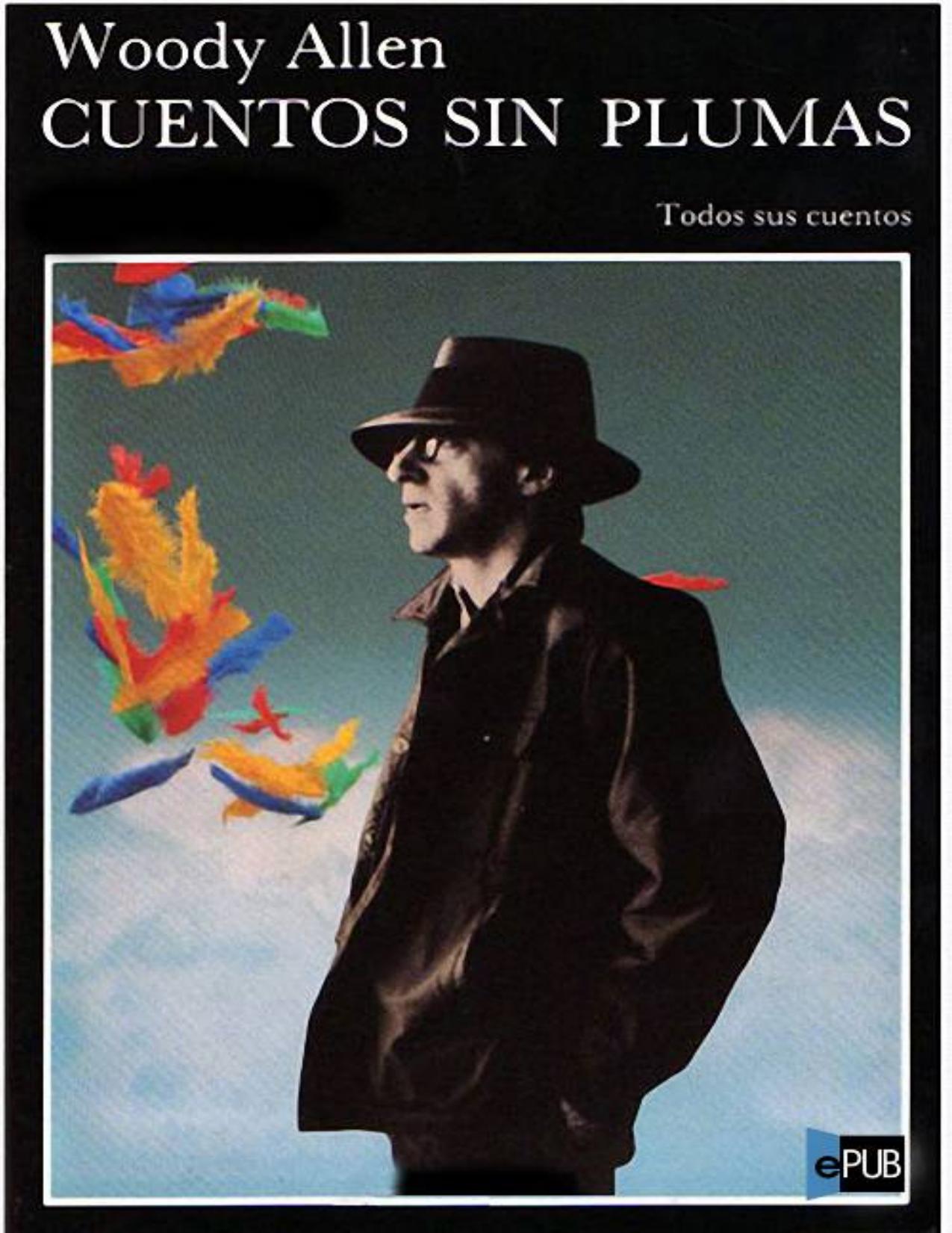 Cuentos sin plumas de Woody Allen, portada del libro