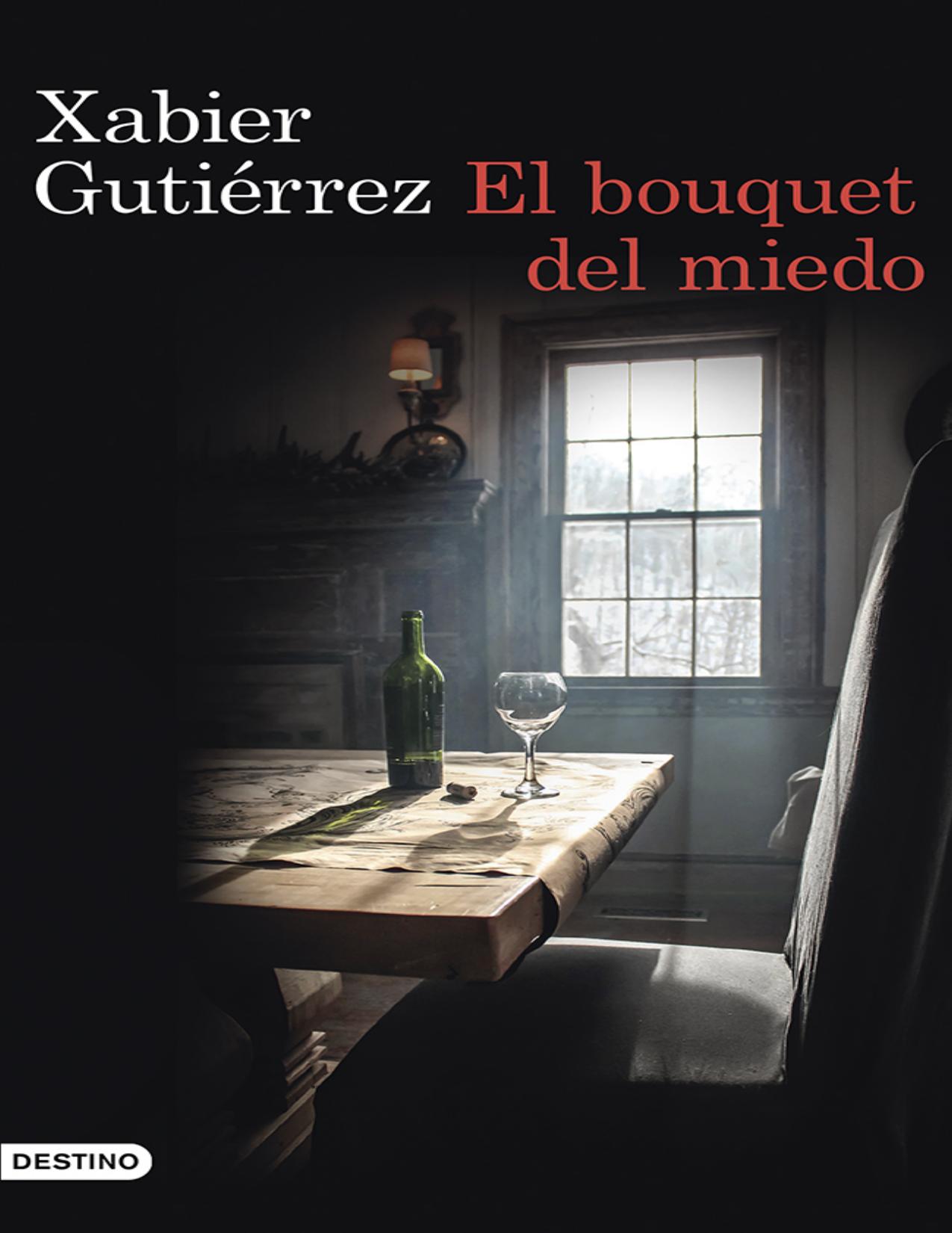 El bouquet del miedo de Xabier Gutierrez, portada del libro