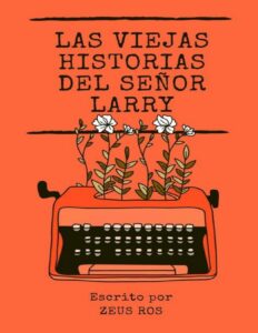 Portada de Las viejas historias del señor Larry