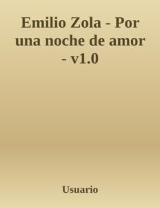 Portada de Emilio Zola - Por una noche de amor - v1.0