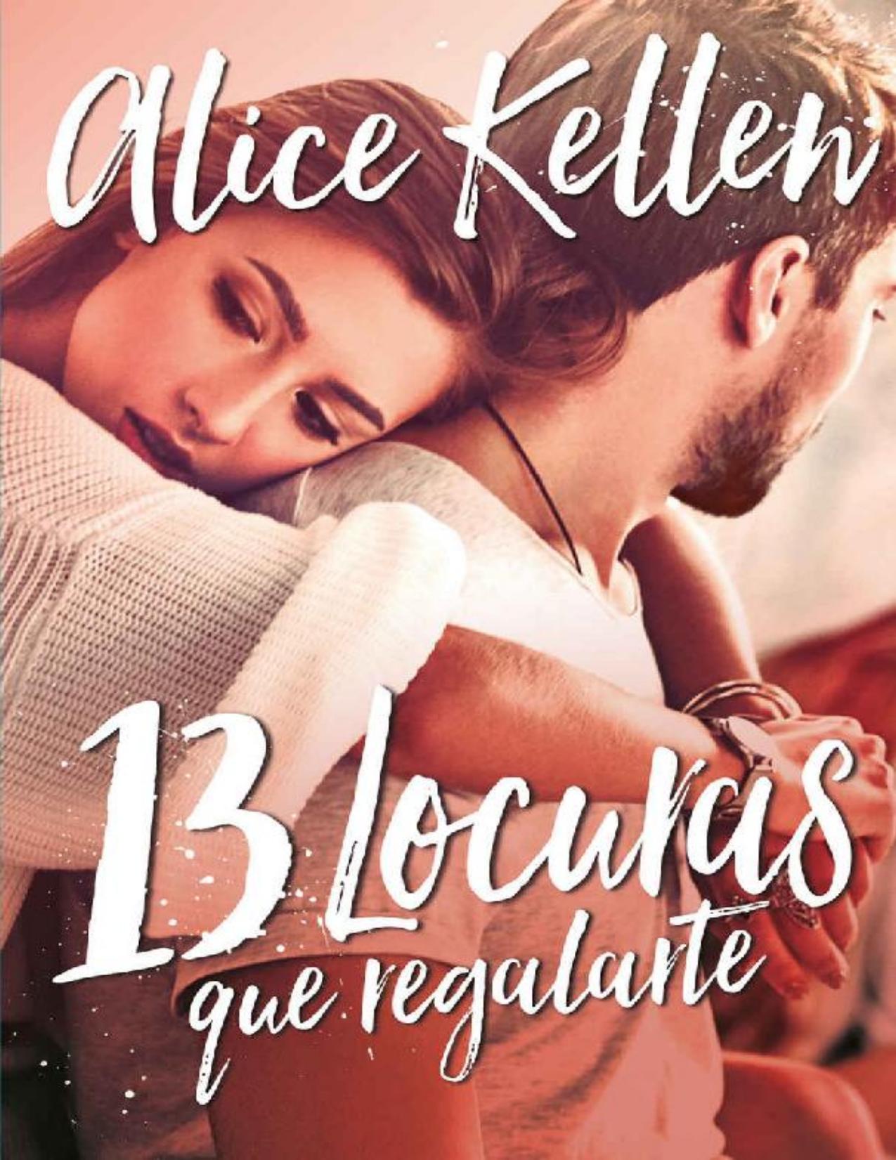 13 Locuras que regalarte (Titania f de Alice Kellen, portada del libro