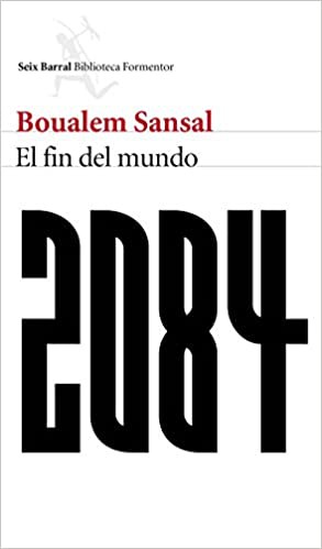 2084. El fin del mundo de Boualem Sansal, portada del libro