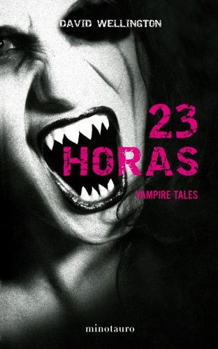 23 Horas de David Wellington, portada del libro