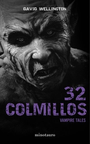 32 colmillos de David Wellington, portada del libro