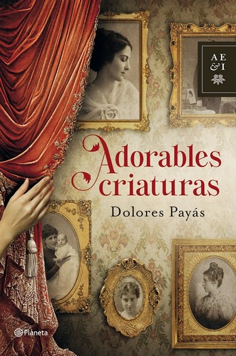 Adorables criaturas de Dolores Payás, portada del libro