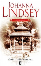 Amar una sola vez - Johanna Lindsey
