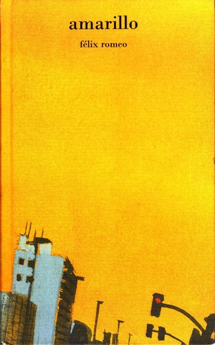 Amarillo de Félix Romeo, portada del libro