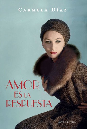 Amor es la respuesta de Carmela Díaz, portada del libro