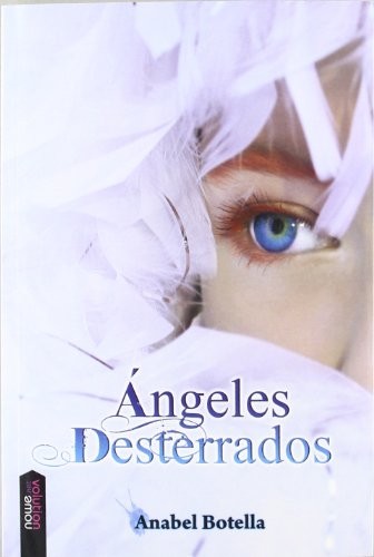Ángeles desterrados de Anabel Botella, portada del libro