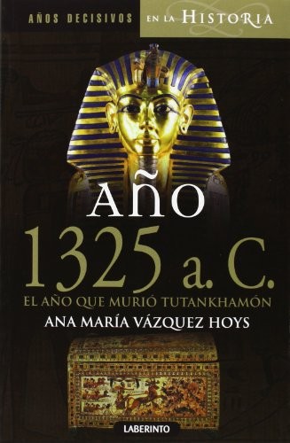 Año 1325 a. C. de Ana María Vázquez Hoys, portada del libro