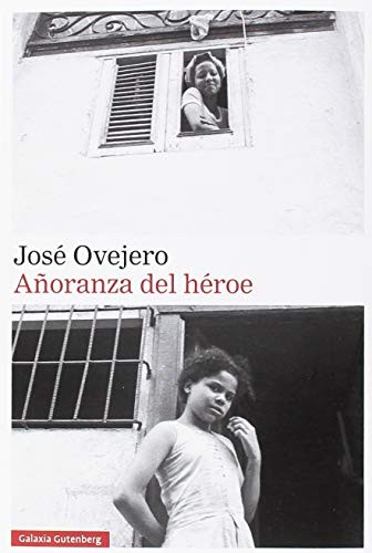 Añoranza del héroe de José Ovejero, portada del libro