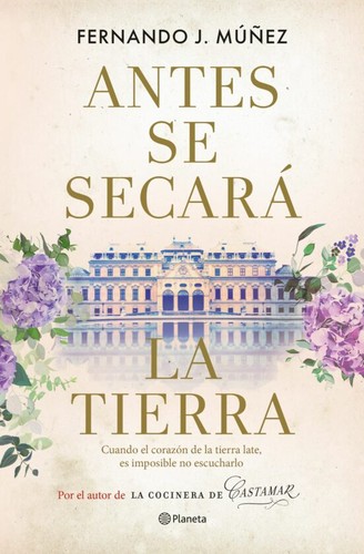 Antes se secará la tierra de Fernando J. Múñez, portada del libro