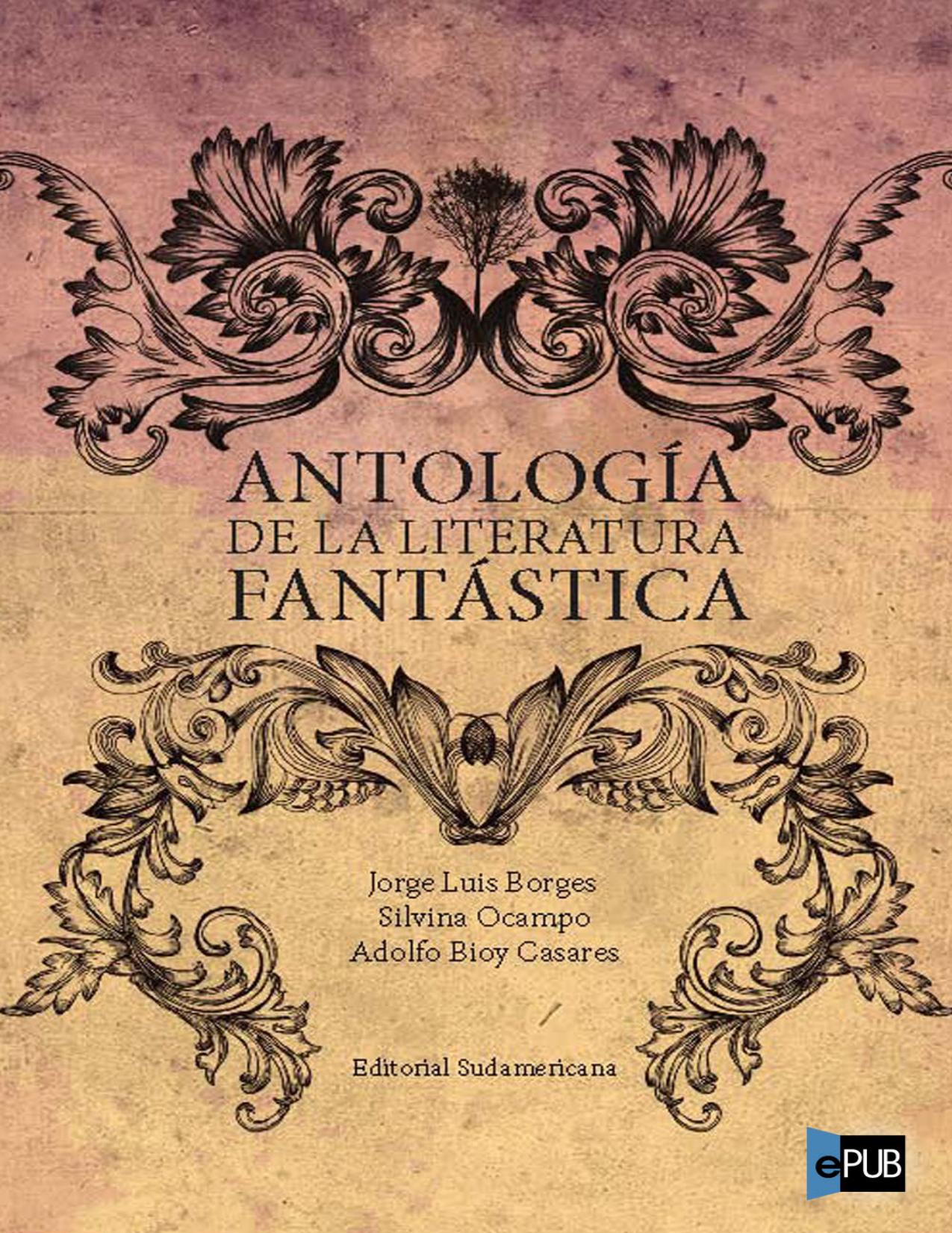 Antologia de la literatura fantasti de Adolfo Bioy Casares y Silvina Ocamp, portada del libro