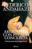 Argentina con pecado concebida - Federico Andahazi