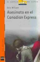 Asesinato en el Canadian Express de Eric Wilson, portada del libro
