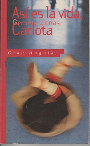 Así es la vida, Carlota de Gemma Lienas, portada del libro
