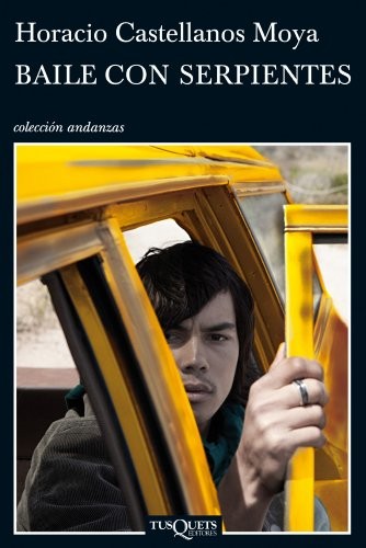 Baile con serpientes de Horacio Castellanos Moya, portada del libro