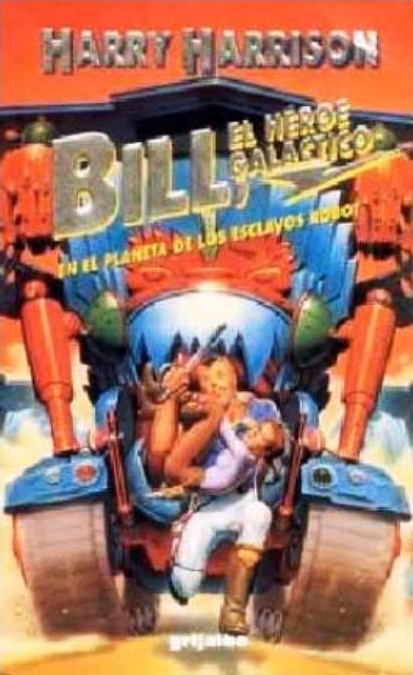 Bill en el Planeta de los Esclavos de Harry Harrison, portada del libro