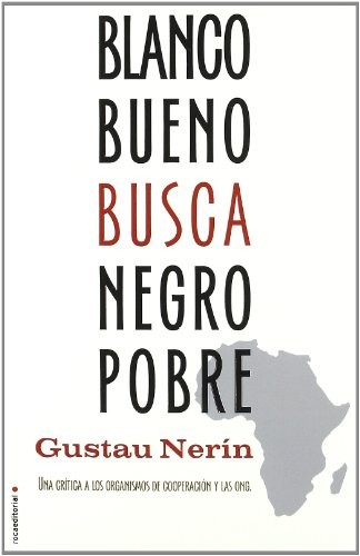 Blanco bueno busca negro pobre de Gustau Nerín, portada del libro