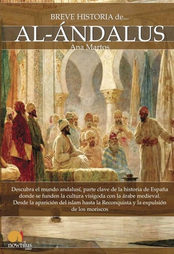 Breve historia de Al-Ándalus de Ana Martos Rubio, portada del libro