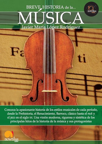 Breve historia de la música de Javier María López Rodríguez, portada del libro