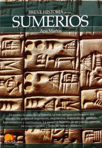 Breve historia de los sumerios de Ana Martos Rubio, portada del libro