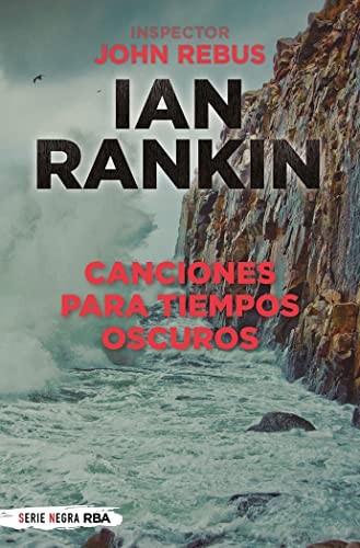 Canciones para tiempos oscuros de Ian Rankin, portada del libro