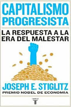 Capitalismo progresista - Joseph E. Stiglitz