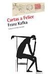 Cartas a Felice - Franz Kafka
