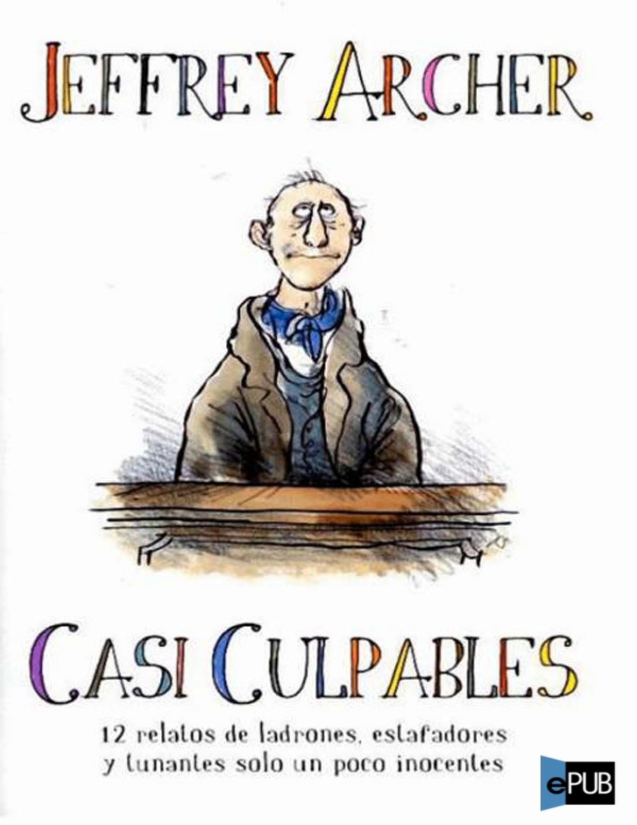 Casi culpables de Jeffrey Archer, portada del libro