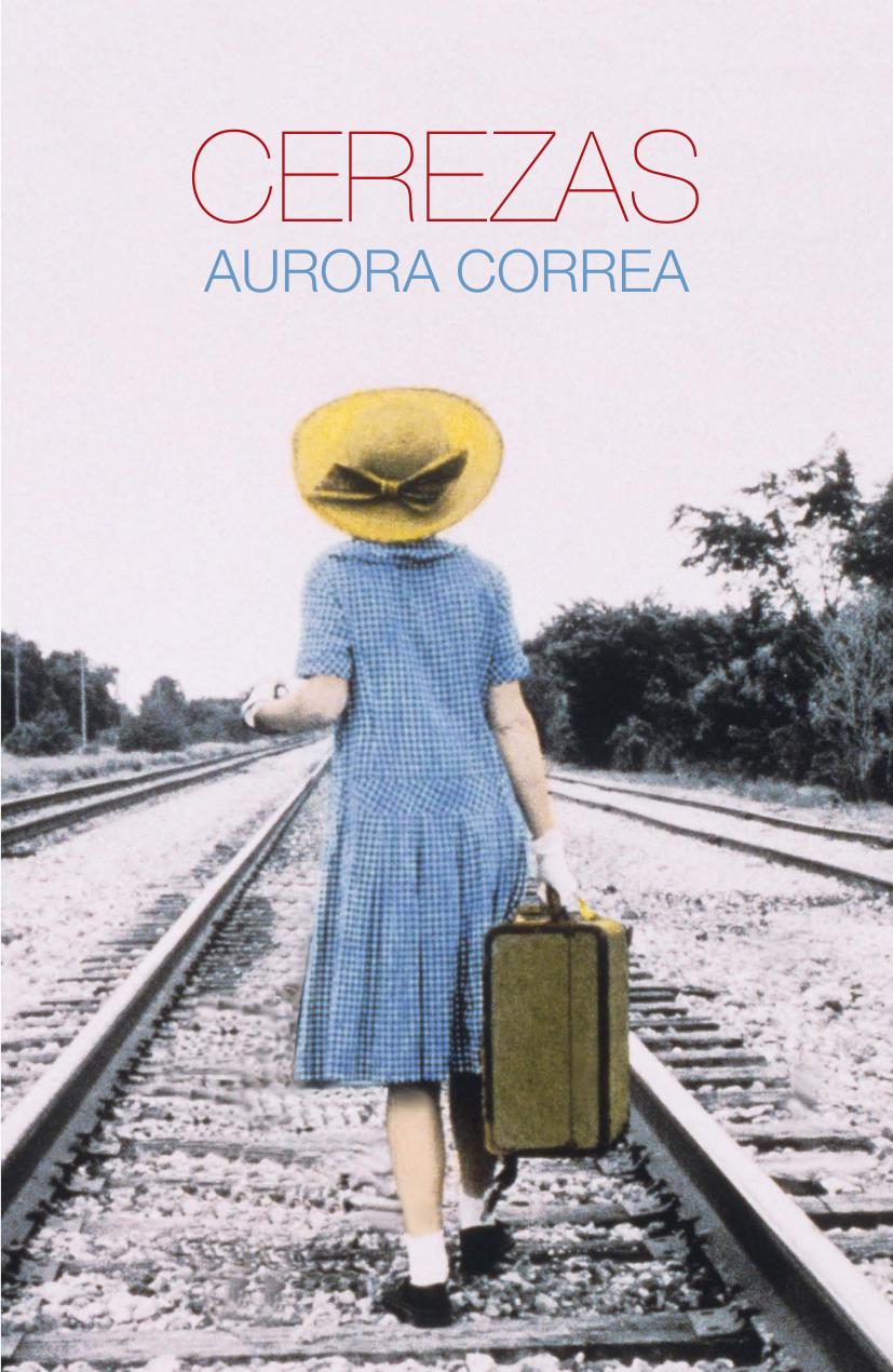 Cerezas de Aurora Correa, portada del libro