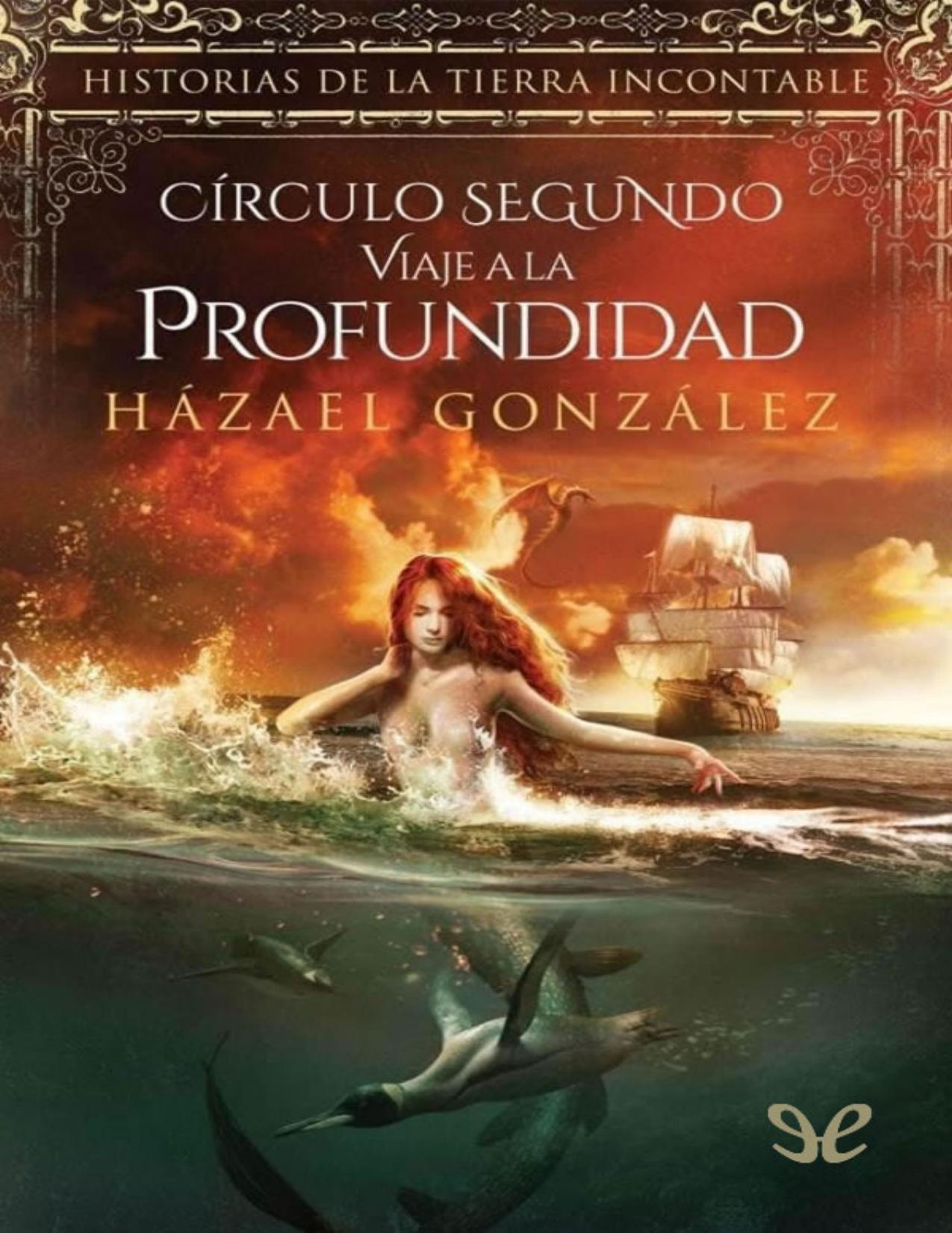Circulo segundo_ Viaje a la profund de Hazael Gonzalez, portada del libro