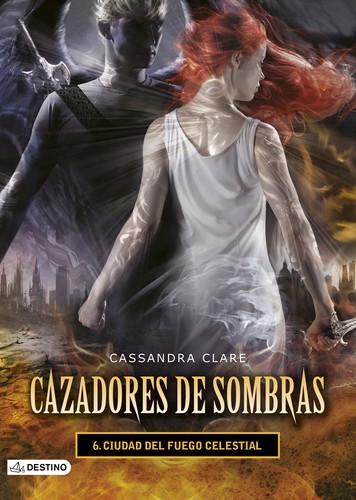 Ciudad del fuego celestial de Cassandra Clare, portada del libro