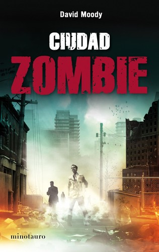 Ciudad Zombie de David Moody, portada del libro
