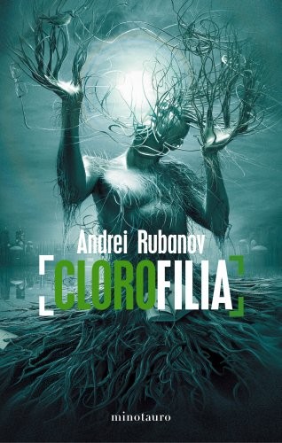 Clorofilia de Andrei Rubanov, portada del libro