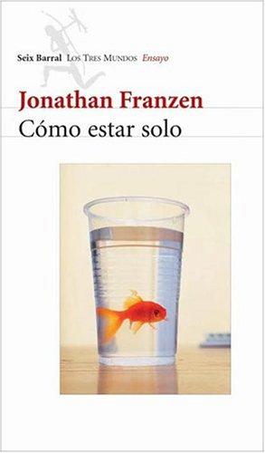 Cómo estar solo de Jonathan Franzen, portada del libro