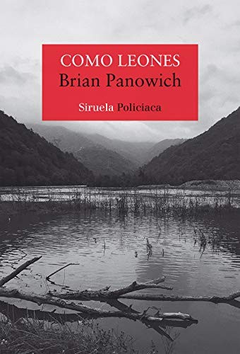Como leones de Brian Panowich, portada del libro