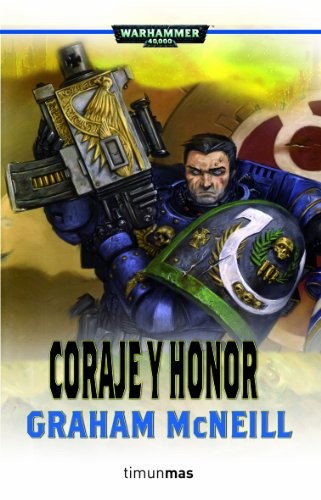 Coraje y honor de Graham McNeill, portada del libro