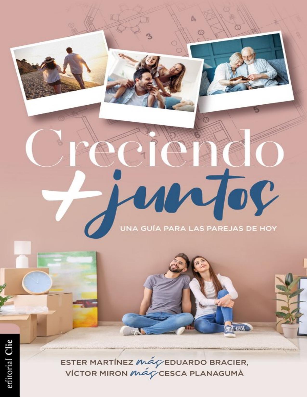 Creciendo _ juntos de Ester Martinez;Eduardo Bracier;Vict, portada del libro