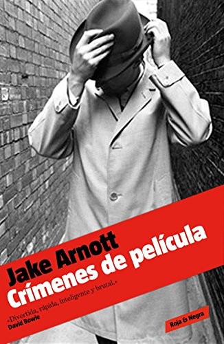 Crímenes de película de Jake Arnott, portada del libro