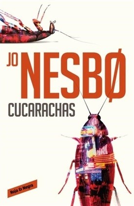Cucarachas de Jo Nesbø, portada del libro