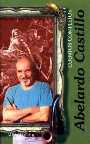 Cuentos Completos de Abelardo Castillo, portada del libro