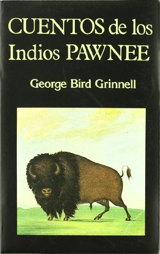 Cuentos de los indios pawnee de George Bird Grinnell, portada del libro